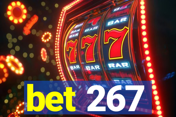 bet 267